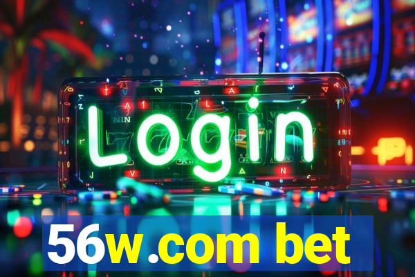 56w.com bet